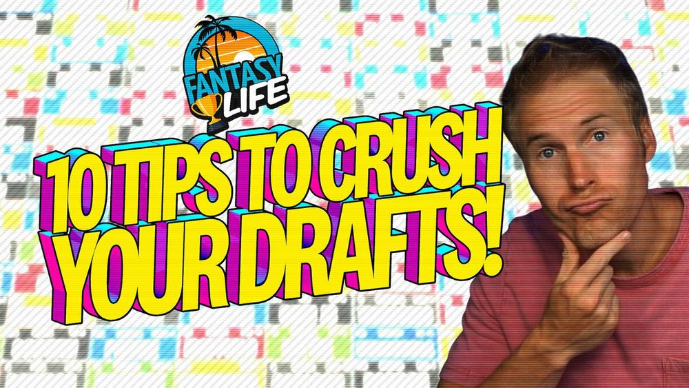 š” 10 Quick Tips To Crush Your Draft