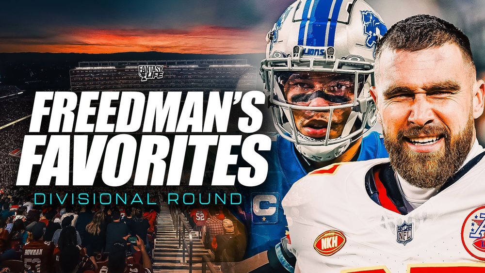 Freedman's Favorites. The Best Fantasy Football Plays For the Divisional Round.