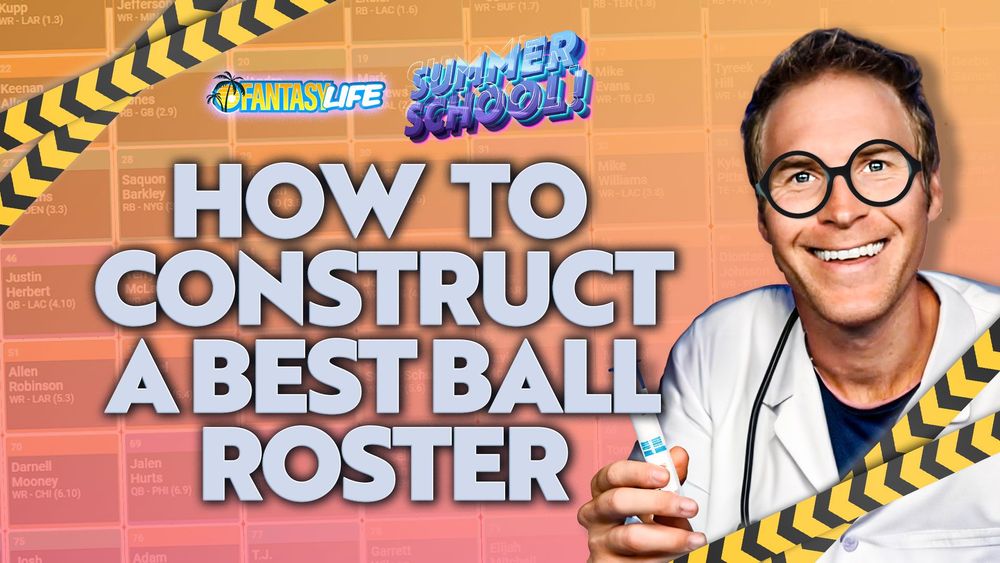 Best Ball Strategy. How to Construct a Best Ball Roster.