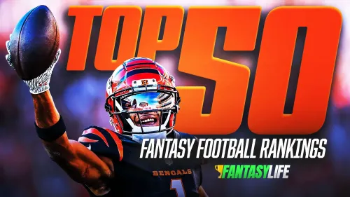 Fantasy Football Rankings: The Top 50 You Need For Your Upcoming Drafts