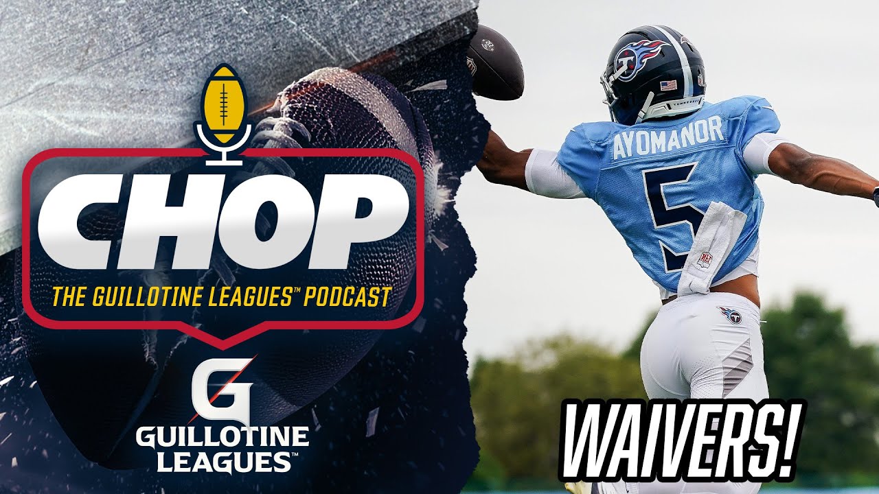Guillotine Leagues™ Preseason Waiver Wire Targets